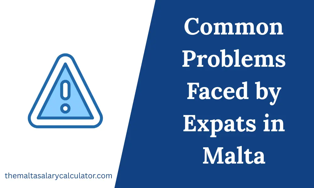 Common concerns of expats in Malta